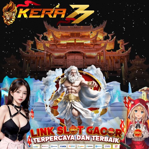 KERA77 - Bergabunglah Dan Nikmati Slot Online Dengan Bonus Menarik
